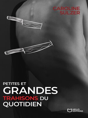 cover image of Petites et grandes trahisons du quotidien